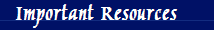 Important Resources