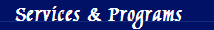 Services & Programs